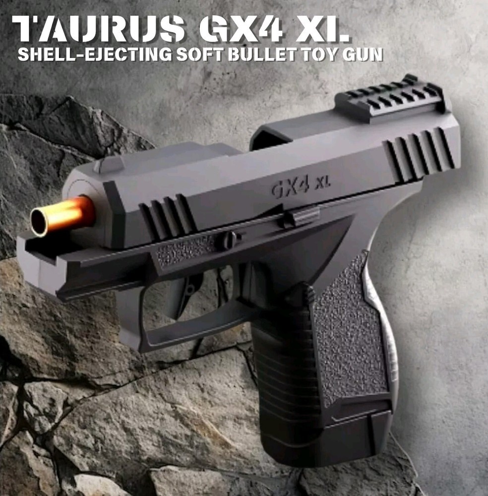 Taurus GX4 XL SOFT BULLET SHELL EJECTING TOY GUN