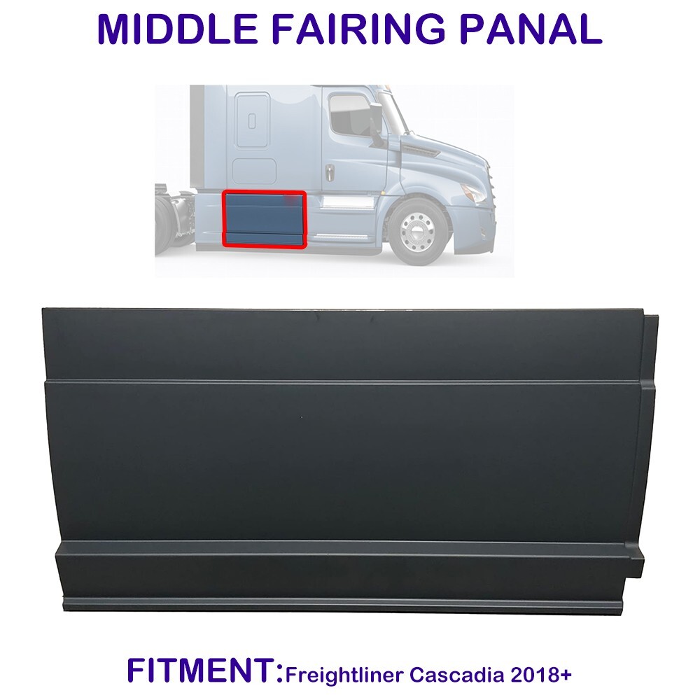 Middle Fairing Panel for Freightliner Cascadia 2018-2024 Passenger (RH) Side