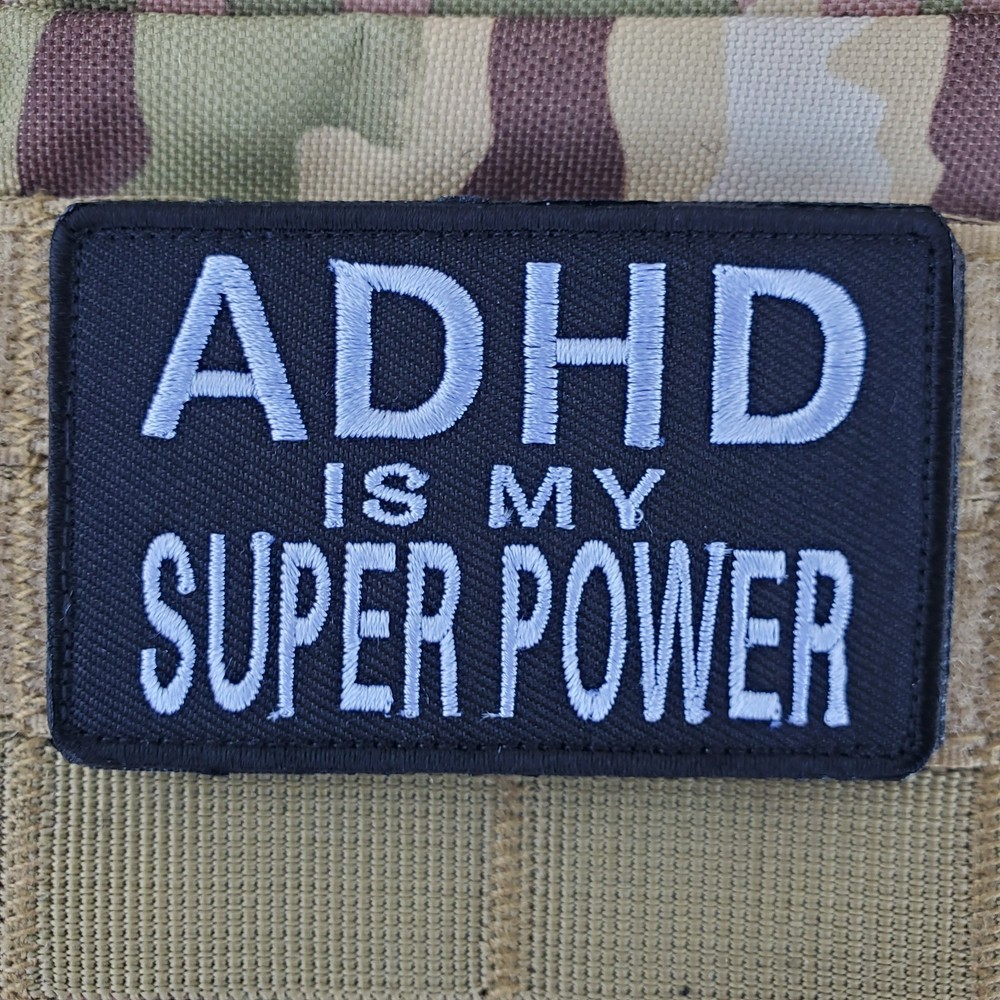 ADHD IS MY SUPER POWER SARCASTIC Tactical Morale Patch Hook and Loop