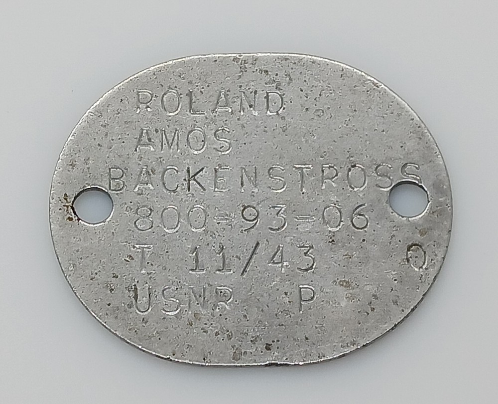 WWII USNR Dog Tag Named To Roland Backenstross USS Champlin DD-601