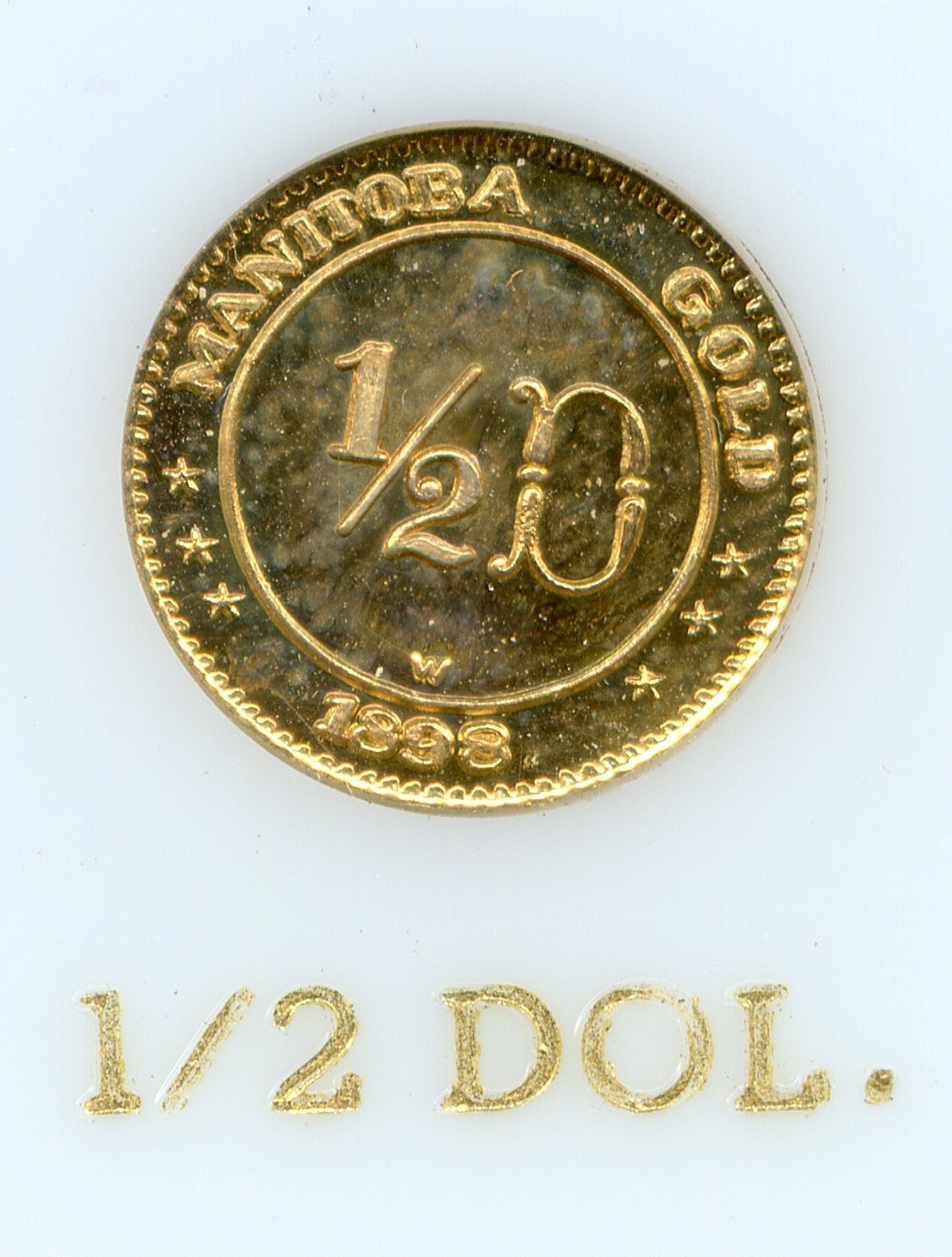 RARE SET - 1898 Manitoba, Canada Gold 1/2D & 1/4D / California Fractional Gold