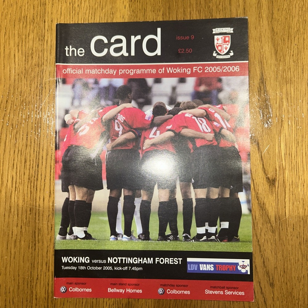 Woking v Nottingham Forest 2005-06 rare programme and teamsheet