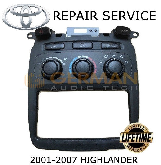 REPAIR SERVICE for 2001 - 2007 TOYOTA HIGHLANDER CLIMATE CONTROL AC HEATER