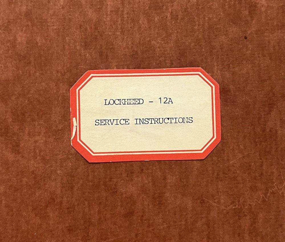 Lockhead 12A Service Instructions Manual Illustrated. Older Copy ..