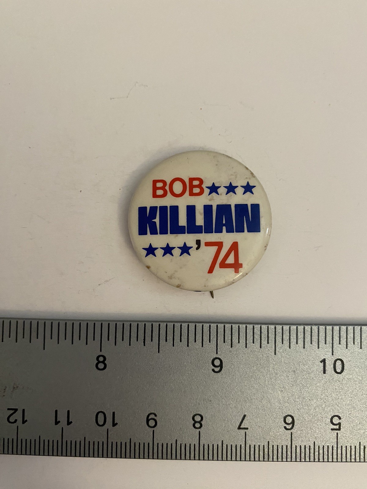 Bob Killian ‘74 Political Pin Back Button P32