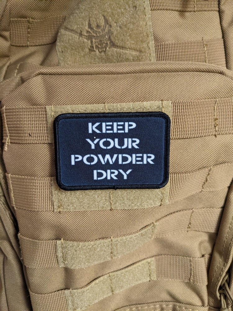 Keep your powder dry black 2"x3" hook & loop tactical military morale patch