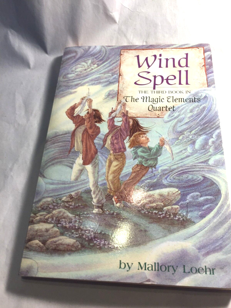 wind Spell - The Magic Elements Quartet by Mallory Loehr