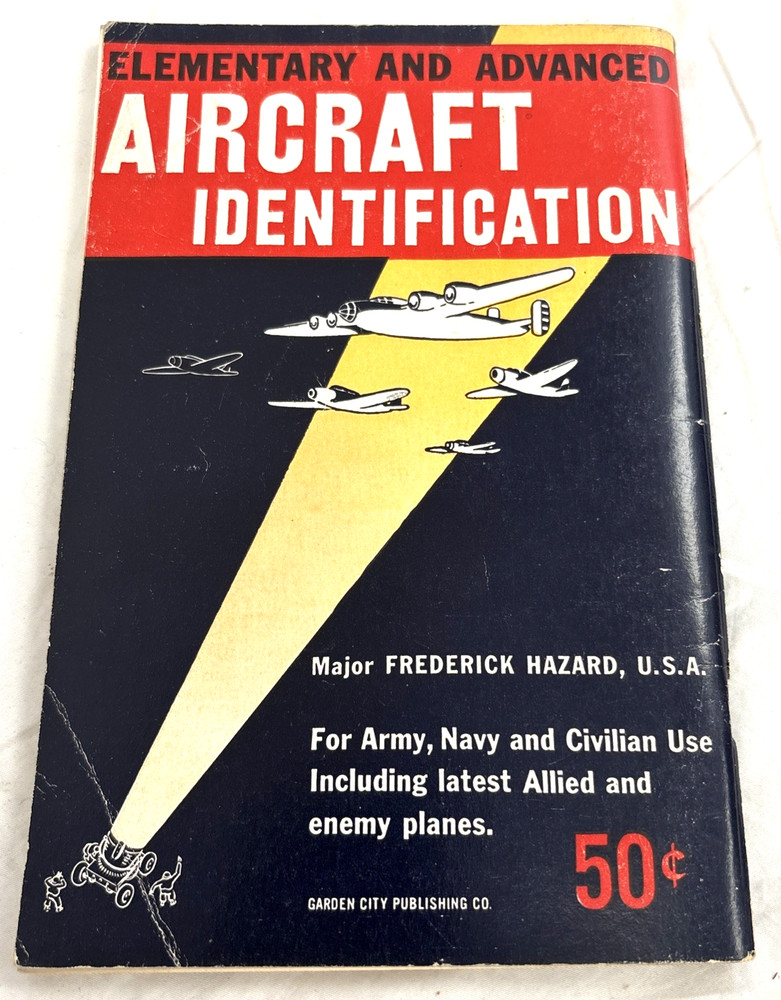 1943 Elementary & Advanced Aircraft Identification by Major Frederick Hazard