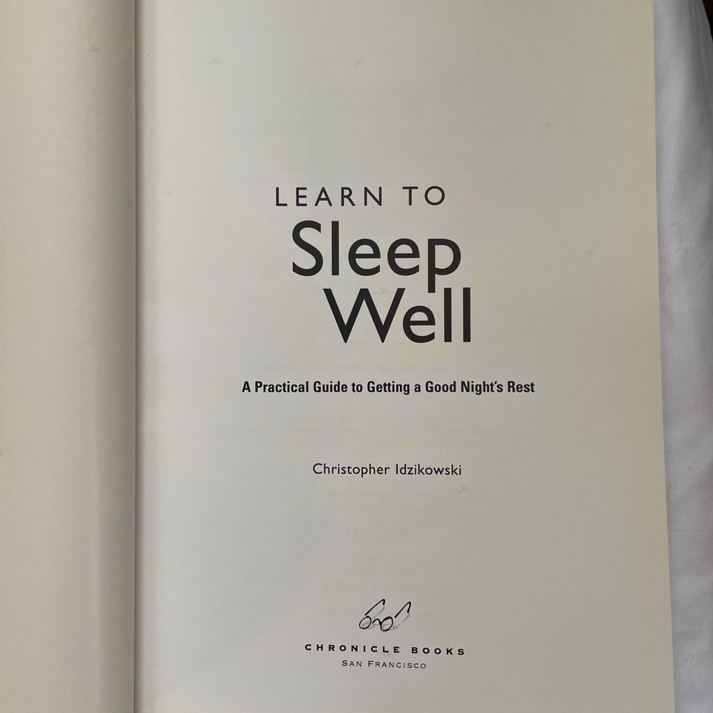 Learn to Sleep Well: A Practical Guide to Getting a Good Night's Rest