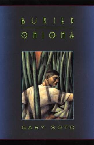 Buried Onions - Paperback By Soto, Gary - GOOD