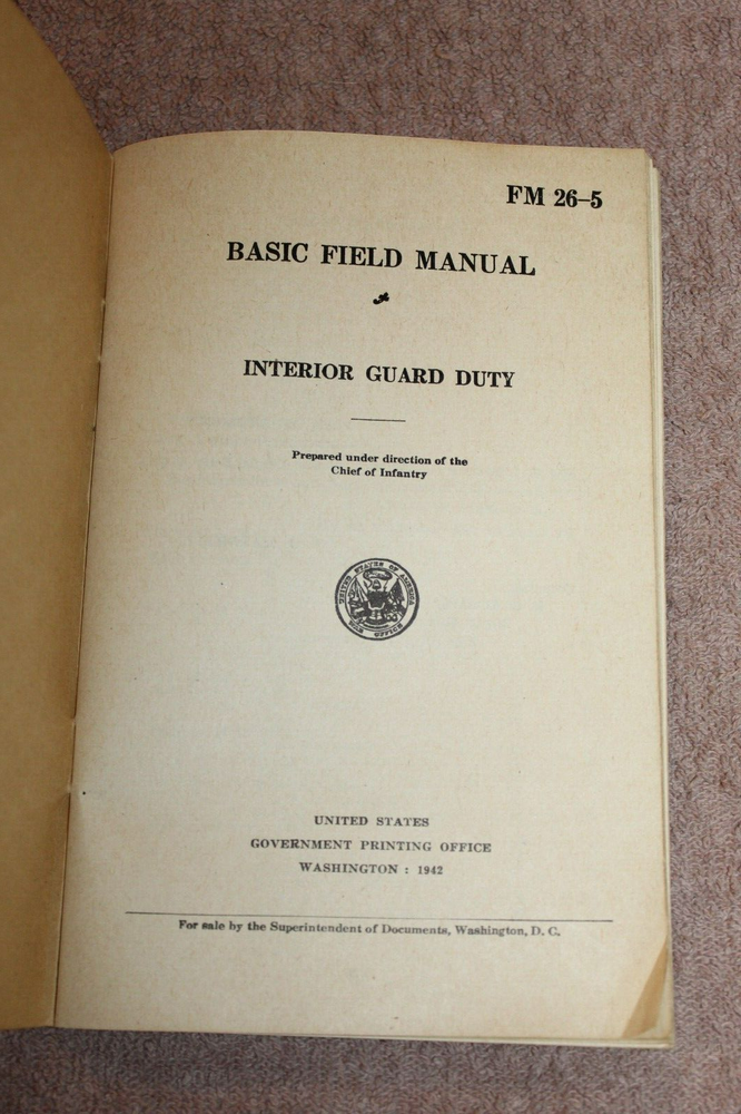 Original WW2 U.S. War Department "Interior Guard Duty'' Book, 1942 dated