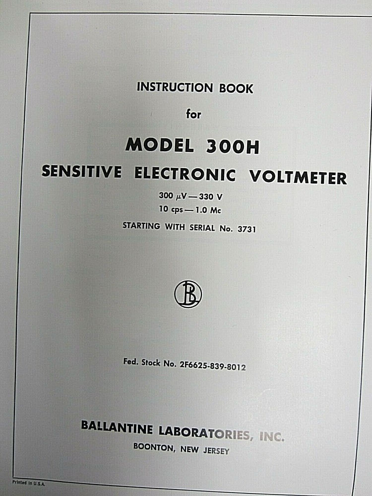 Ballantine Model 300H Sensitive Electronic Voltmeter Instruction Book
