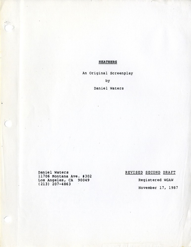 HEATHERS (Nov 17, 1987) Revised Second Draft film script by Daniel Waters
