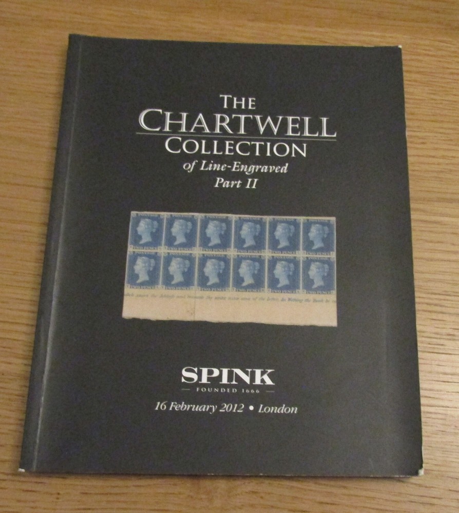 Spink Stamp Catalogue the Chartwell Collection of Line Engraved Part II