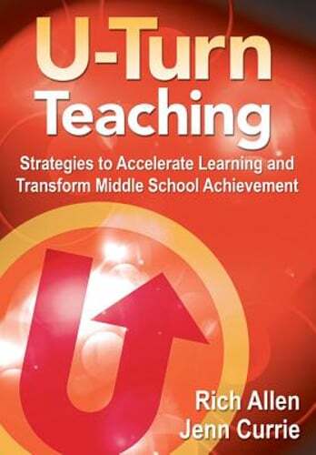 U-Turn TeachingStrategies to Accelerate Learning and Transform Middle School