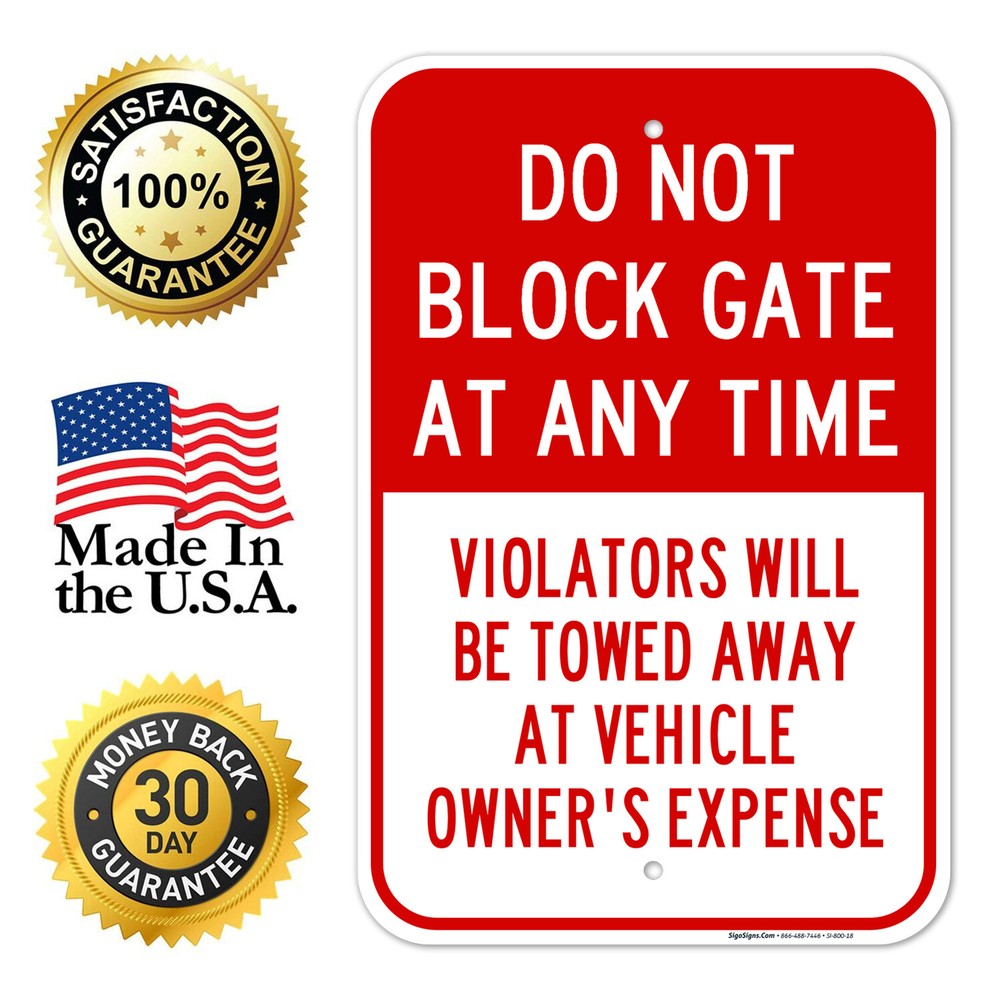 Do Not Block Gate at Any Time Sign,