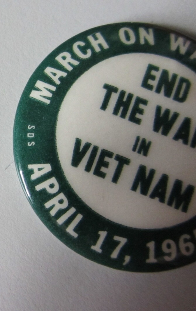 "End the War in Viet Nam" pinback button March on Washington April 17, 1965 SDS