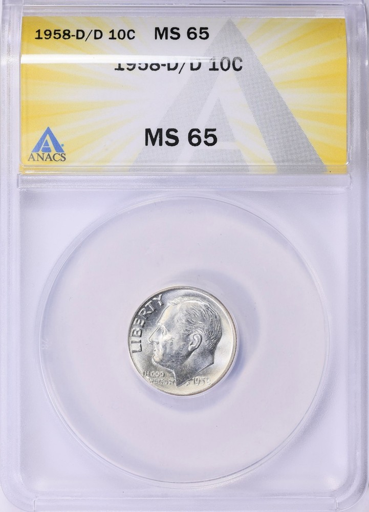 ERROR/VARIETY 1958 D/D Roosevelt Dime ANACS MS65!!!