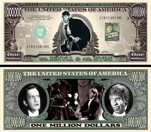 OUR DR. JEKYLL & MR. HYDE DOLLAR BILL (2 Bills)