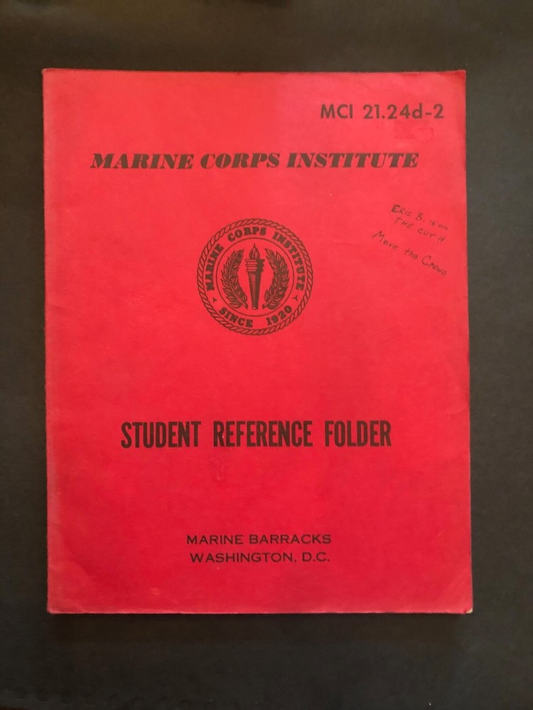 Marine Corps Institute Student Reference Folder MCI 21.24d-2 1984