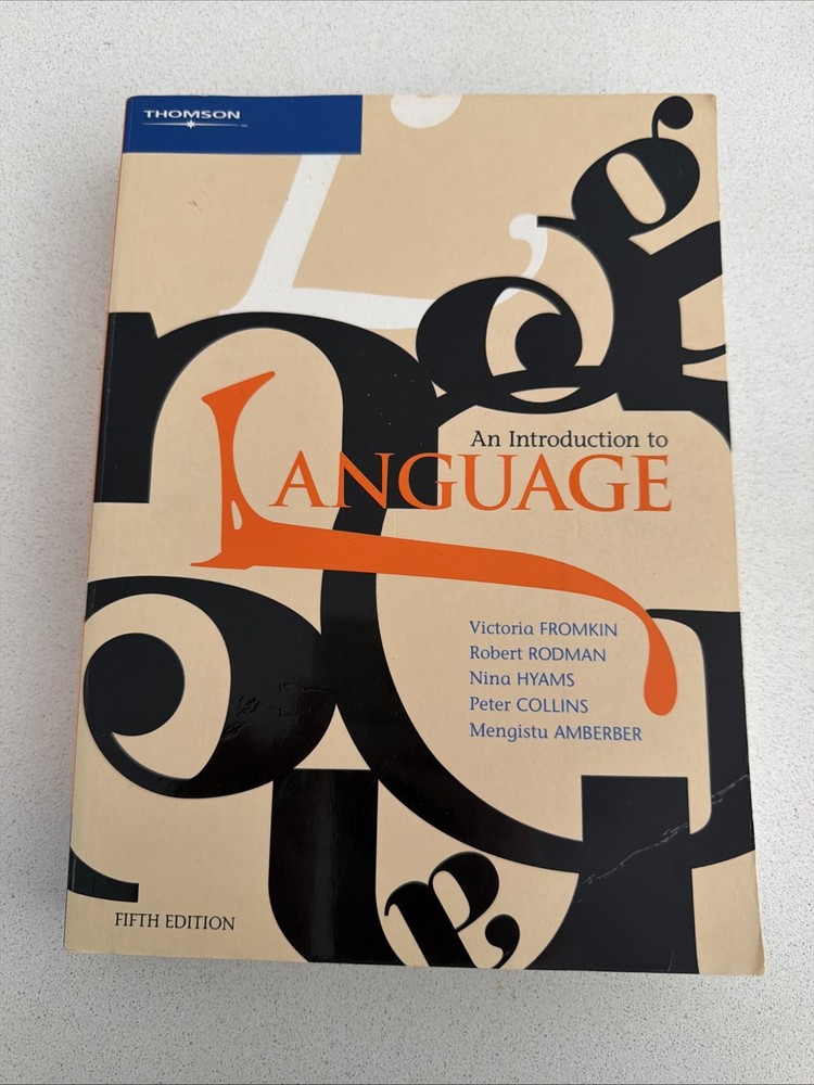 Introduction to Language: 5th Edition Fromkin