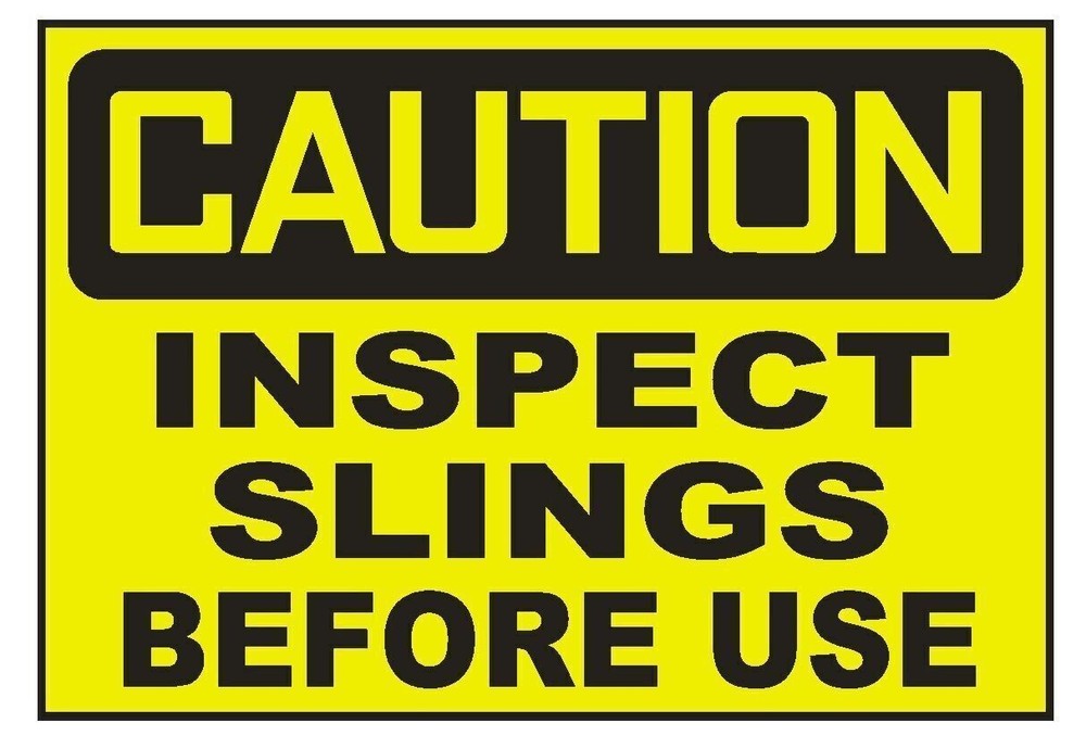 Caution Inspect Slings Before Use Sticker Decal