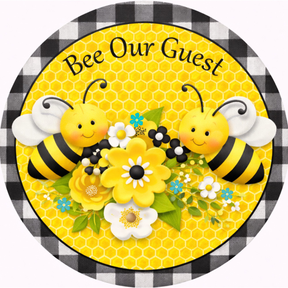 Bee Our Guest Spring Decorative Sign