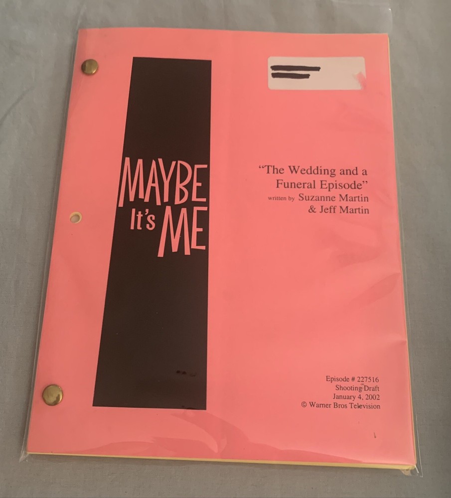 Maybe It’s Me TV Show Script Warner Bros. Tv Show. Shooting Draft Script