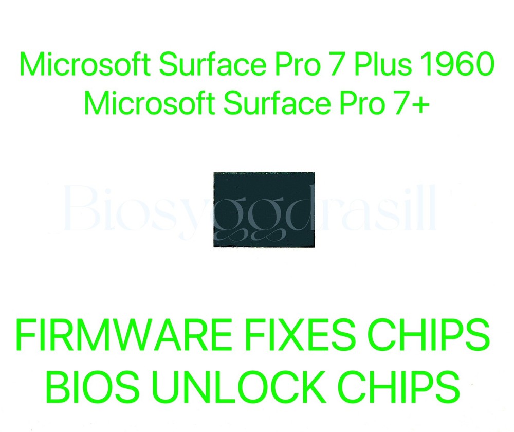 Microsoft Surface Pro 7 Plus 1960, Surface Pro 7 +, ADMIN NO PASSWORD BIOS CHIP