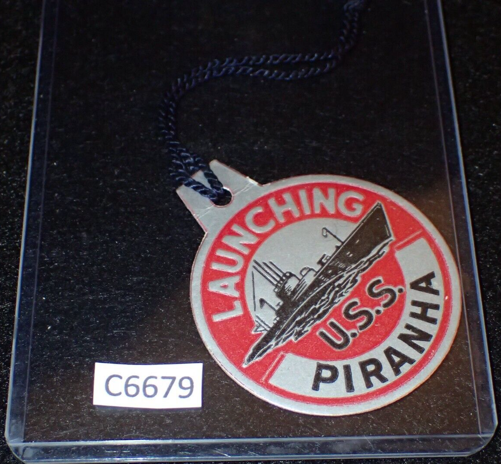 WWII USN Navy USS Piranha SS-389 Balao Class Submarine Launching Tag Oct. 1943