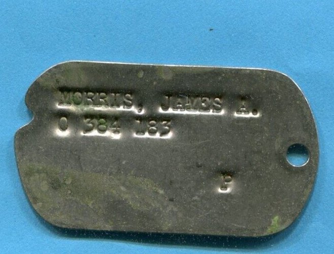 ORIGINAL WORLD WAR 2 DOG TAG JAMES A MORRIS  A P