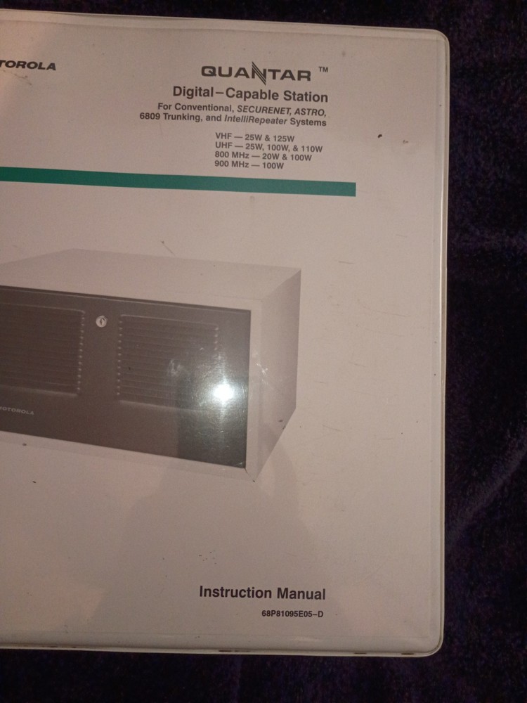 Motorola Quantar Digital Capable Station Instruction Manual 68P81095E05 - D