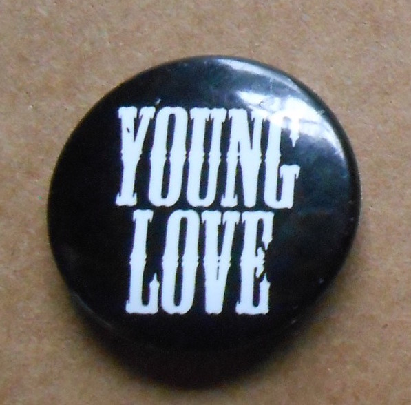 Young Love Button Pin Original Promo 1”