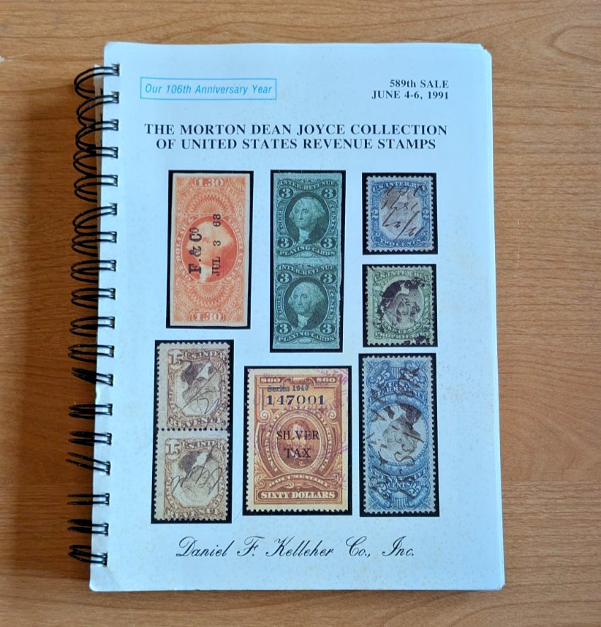 Morton Dean Joyce Collection US Revenue Stamps auction catalog 1991 Kelleher