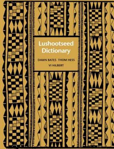 Lushootseed Dictionary by Dawn Bates: Used
