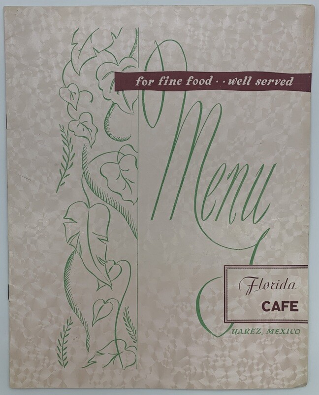 Original 1957 Menu Florida Cafe Juarez Mexico Restaurant Ephemera