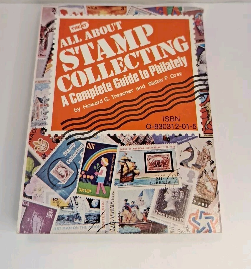 Treat All About Stamp Collecting Book A Complete Guide to Philately Vtg 1978