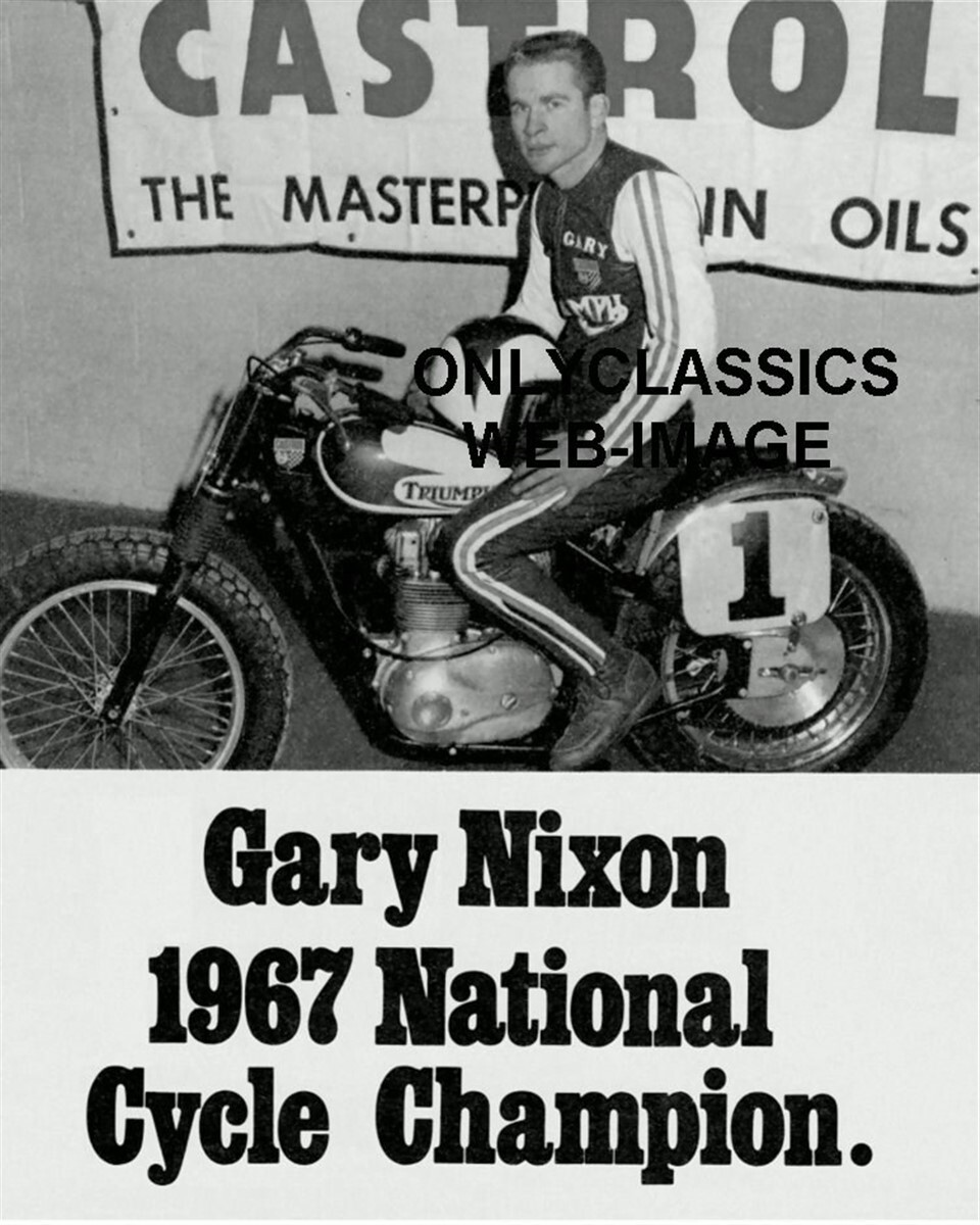 1967 GARY NIXON AMA GRAND NATIONAL MOTORCYCLE CHAMPION 8X10 PHOTO TRIUMPH RACER