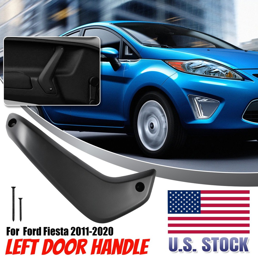 FIT FOR Ford Fiesta 2011-2020 LEFT Window Inner Door Pull Handle From US DP