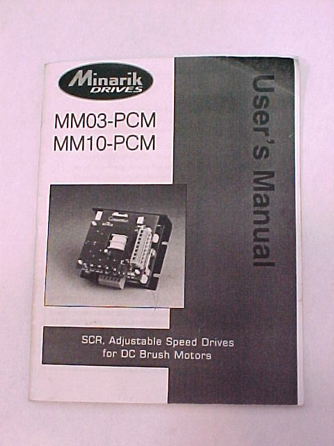 MINARIK DRIVES MOTOR CONTROL MM10=115AC-PCM SG