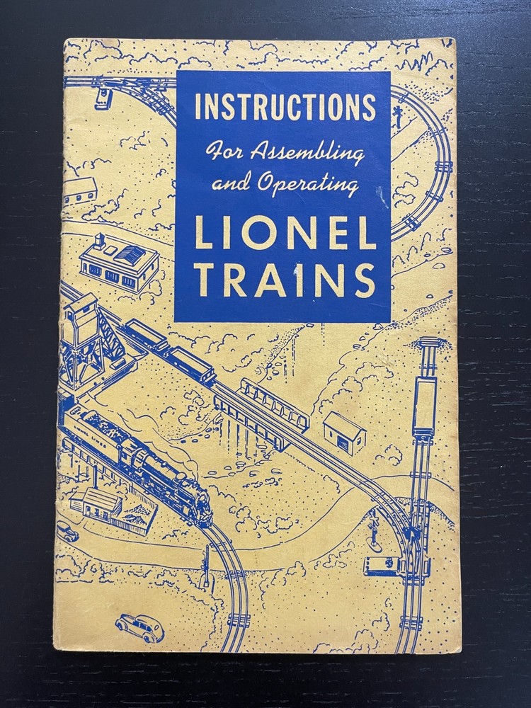 "Lionel Trains instructions for assembling & operating"  Booklet from 1948