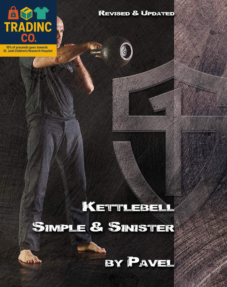 Kettlebell Simple & Sinister: Revised and Updated (2Nd Edition)