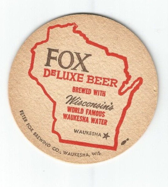 1950'S Fox Deluxe Beer coaster By Peter Fox of Waukesha, WI