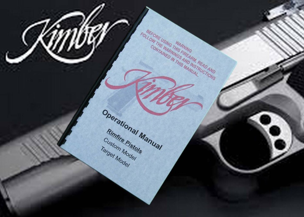 Kimber Custom & Target Rimfire Pistols Operational Manual