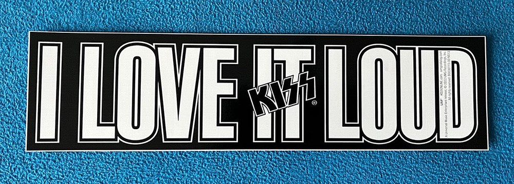KISS Creatures Of The Night 2022 40th Anniversary Bumper sticker I Love It Loud