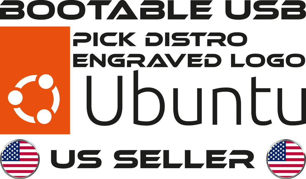 Engraved Linux Boot USB - Ubuntu Desktop, Server, Kubuntu, Xubuntu, Studio, MATE