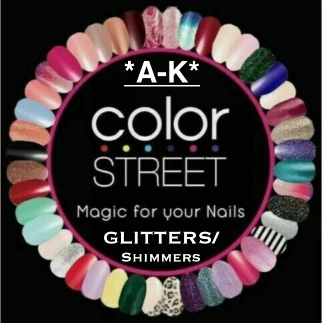 Color Street Nail Strips [A-K] ~GLITTER/SHIMMER~ HUGE Assortment of Colors!