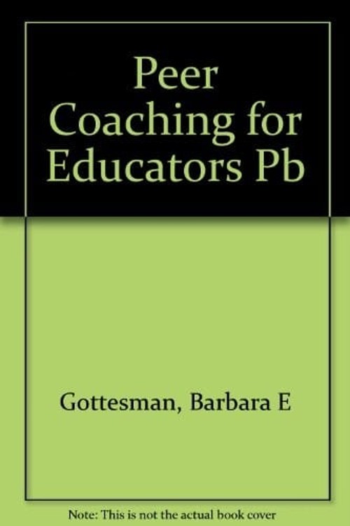 Peer Coaching for Educators Paperback Barbara, Jennings, James O.