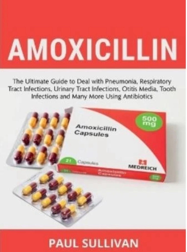 THE AMOXICILLIN EXPLAINED NOTEBOOK: Fast Solutions for Bacterial Infection Recov