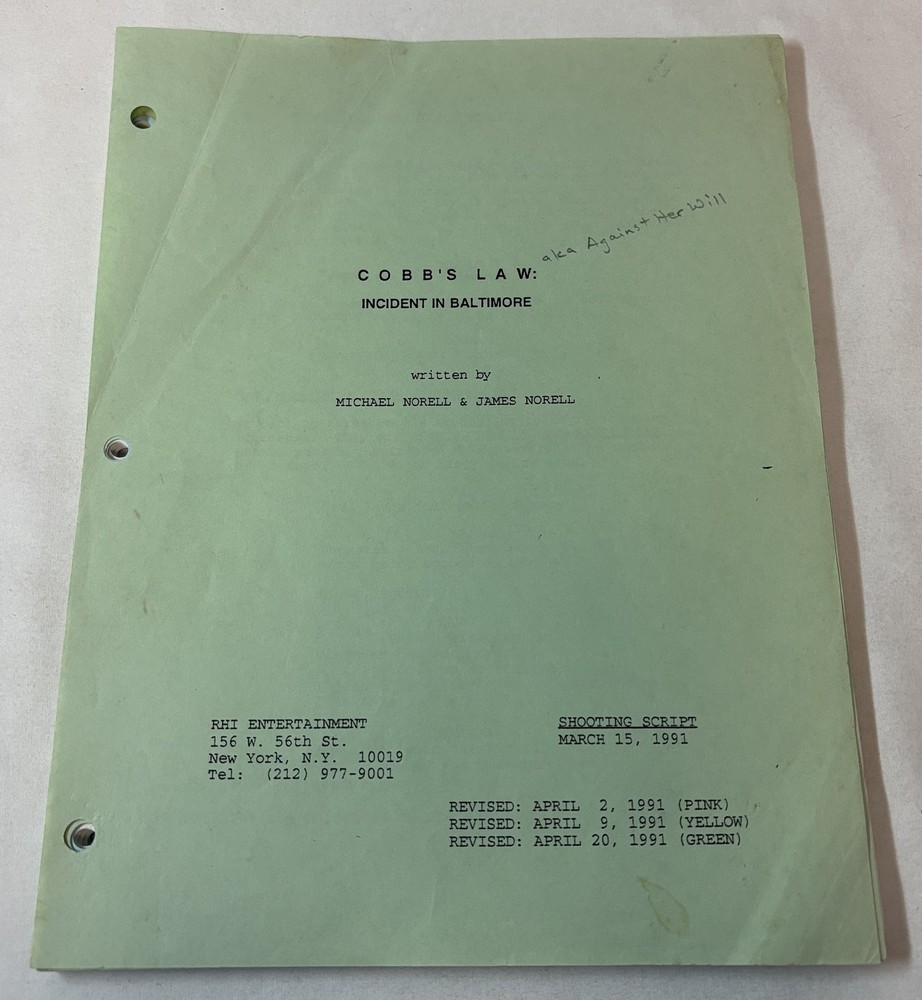 1991 original partial composite script AGAINST HER WILL: INCIDENT IIN BALTIMORE